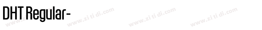 DHT Regular字体转换
